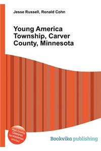 Young America Township, Carver County, Minnesota