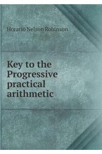 Key to the Progressive Practical Arithmetic
