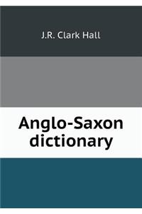 Anglo-Saxon Dictionary