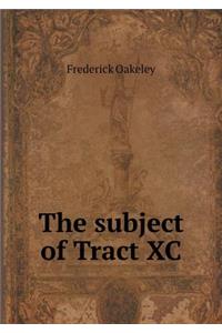 The subject of Tract XC