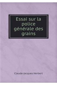 Essai sur la police générale des grains