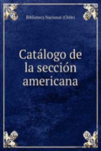 Catalogo de la seccion americana