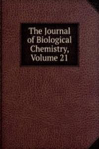 Journal of Biological Chemistry, Volume 21