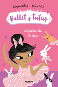 Primer Día de Clases / Ballet Bunnies #1: The New Class