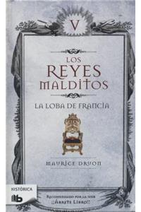 La Loba de Francia / The She-Wolf of France