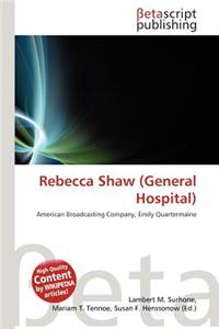 Rebecca Shaw (General Hospital)