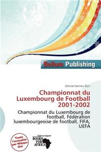 Championnat Du Luxembourg de Football 2001-2002