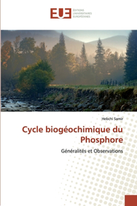 Cycle biogéochimique du Phosphore