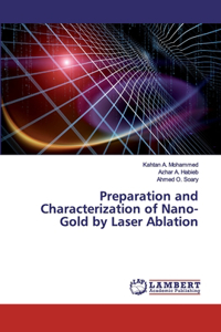Preparation and Characterization of Nano-Gold by Laser Ablation