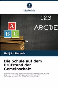 Die Schule auf dem Prüfstand der Gemeinschaft
