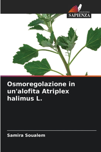 Osmoregolazione in un'alofita Atriplex halimus L.