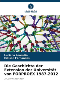 Geschichte der Extension der Universität von FORPROEX 1987-2012