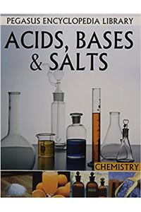 Acid, Bases & Salts: 1 (Chemistry)