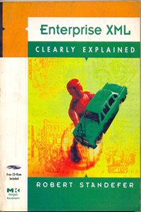 Enterprise XML Clearly Explained (With CD Rom)