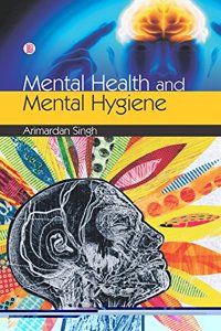 Mental Health and Mental Hygiene