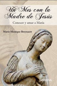 Un Mes con la Madre de Jesus