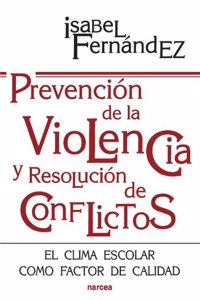 Prevencion de la Violencia y Resolucion de Conflictos