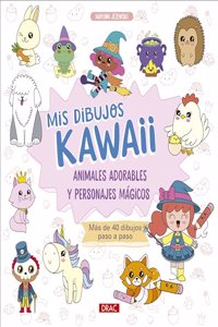 Mis dibujos Kawaii: Animales adorables y personajes magicos
