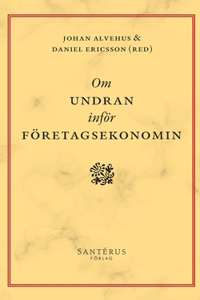 Om undran inför företagsekonomin