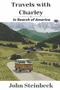 Travels with Charley: In Search of America