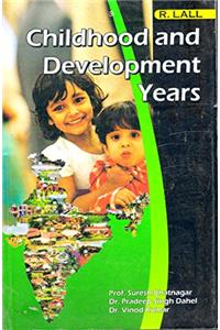 Childhood And Development Years