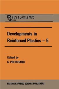 Developments in Reinforced Plastics--5
