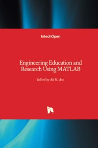 Engineering Education and Research Using MATLAB