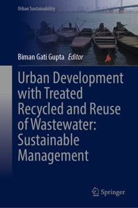 Urban Development with Treated Recycled and Reuse of Wastewater: Sustainable Management