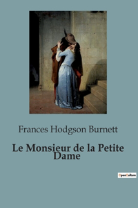Le Monsieur de la Petite Dame