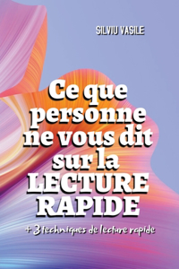 Ce que personne ne vous dit sur la Lecture rapide