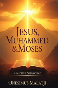 Jesus, Muhammad, And Moses