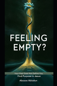 Feeling Empty?