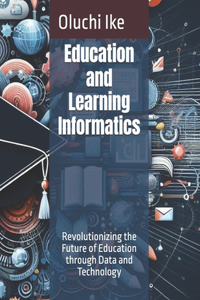 Education and Learning Informatics