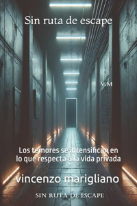 Sin ruta de escape