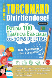 Aprender Turcomano Divirtiéndose! - Para Principiantes