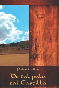 De tal palo, tal Castilla