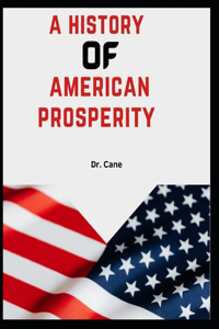 History of American Prosperity