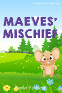Maeves Mischief