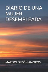 Diario de Una Mujer Desempleada