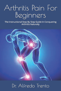 Arthritis Pain For Beginners