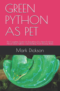 Green Python as Pet