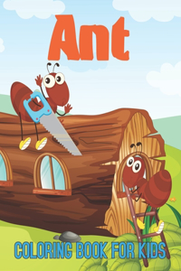 Ant Coloring Book for Kids