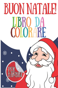 Buon Natale Libro Da Colorare Per bambini