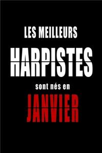 Les Meilleurs Harpistes sont nés en Janvier carnet de notes