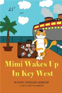 Mimi Wakes Up In Key West