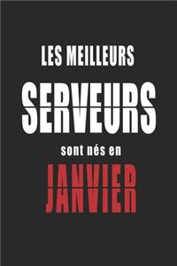 Les Meilleurs Serveurs sont nés en Janvier carnet de notes