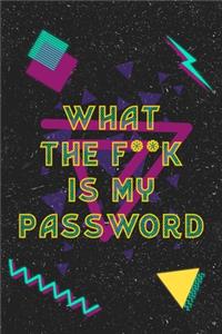 What The f Is my Password