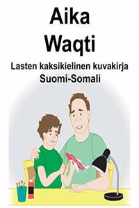 Suomi-Somali Aika/Waqti Lasten kaksikielinen kuvakirja