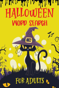 Halloween Word Search For Adults: Word Search Book For Adults Find Puzzles with Pictures And Answer Keys Spooky Halloween Activity Book