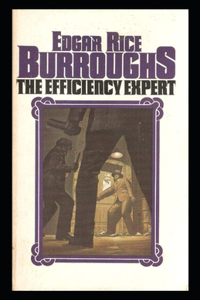 The Efficiency Expert- By Edgar(Illustrated)